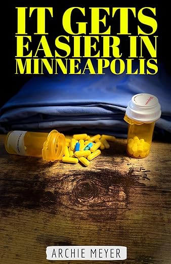 Book Cover for It Gets Easier In Minneapolis by Jake Skillings
